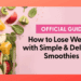 Review On Smoothie Diet | Try The Regimen